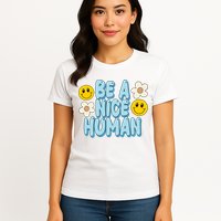 Be A Nice Human Cute Smile Retro Womens T-Shirt