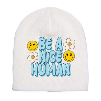 Be A Nice Human Cute Smile Retro Short Acrylic Beanie