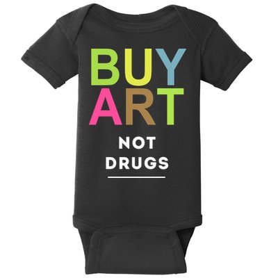 Buy Art Not Drugs Baby Bodysuit