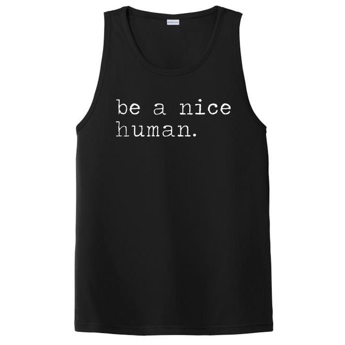 Be A Nice Human Good Person PosiCharge Competitor Tank