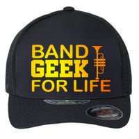 Band Geek For Life Flexfit Unipanel Trucker Cap