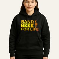 Band Geek For Life Hoodie