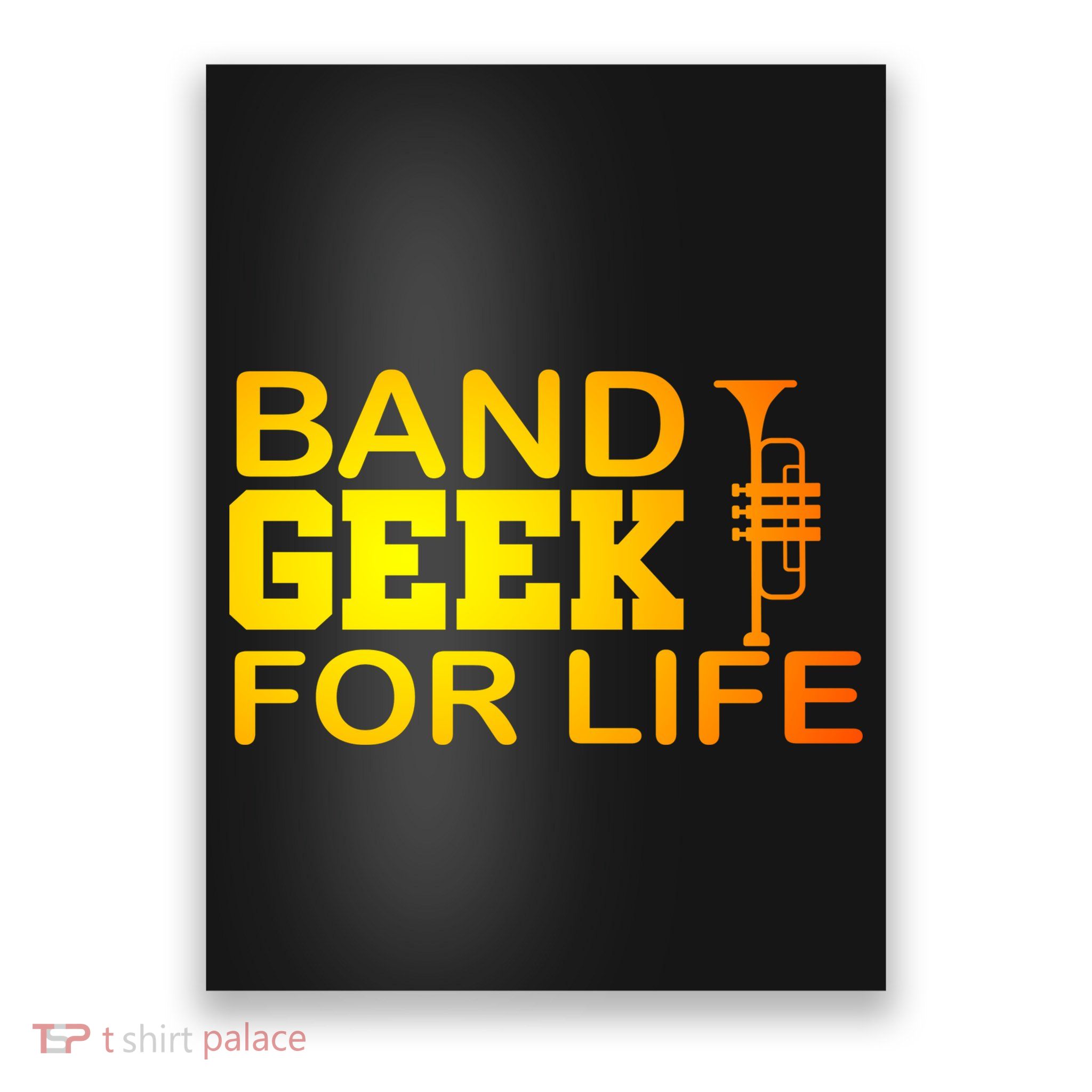 Band Geek For Life Poster