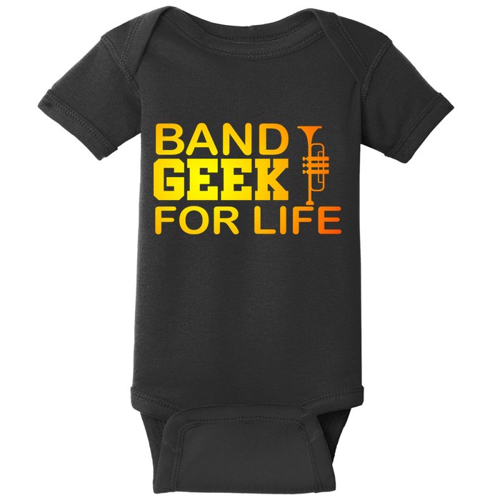 Band Geek For Life Baby Bodysuit