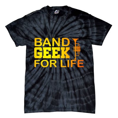 Band Geek For Life Tie-Dye T-Shirt