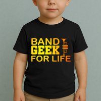 Band Geek For Life Toddler T-Shirt