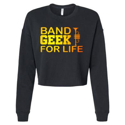 Band Geek For Life Cropped Pullover Crew