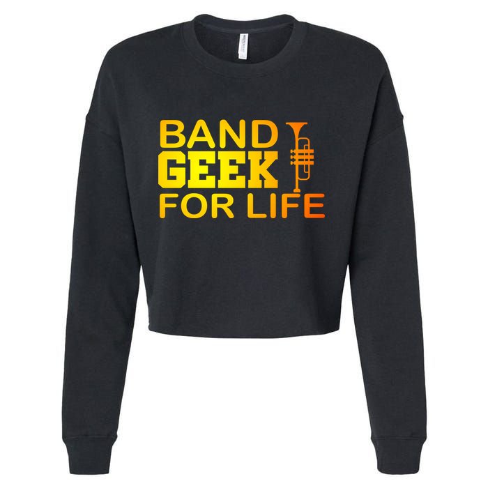 Band Geek For Life Cropped Pullover Crew