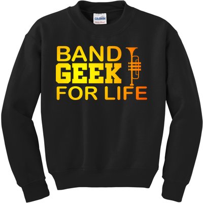 Band Geek For Life Kids Sweatshirt