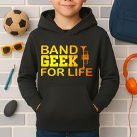 Band Geek For Life Kids Hoodie