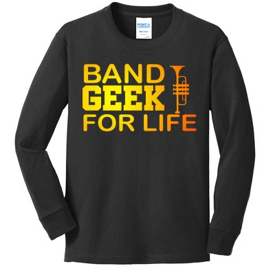 Band Geek For Life Kids Long Sleeve Shirt