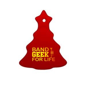 Band Geek For Life Ceramic Tree Ornament