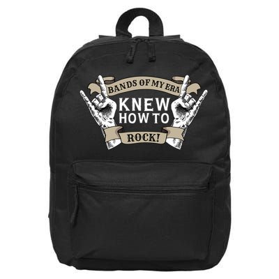 Bands Of My Era Knew How To Rock 16 in Basic Backpack