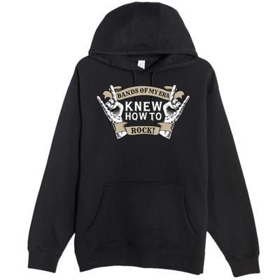 Bands Of My Era Knew How To Rock Premium Pullover Hoodie
