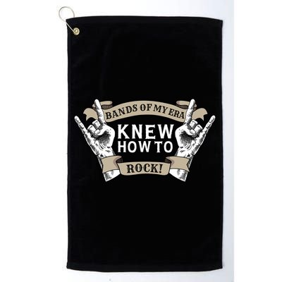 Bands Of My Era Knew How To Rock Golf Towel