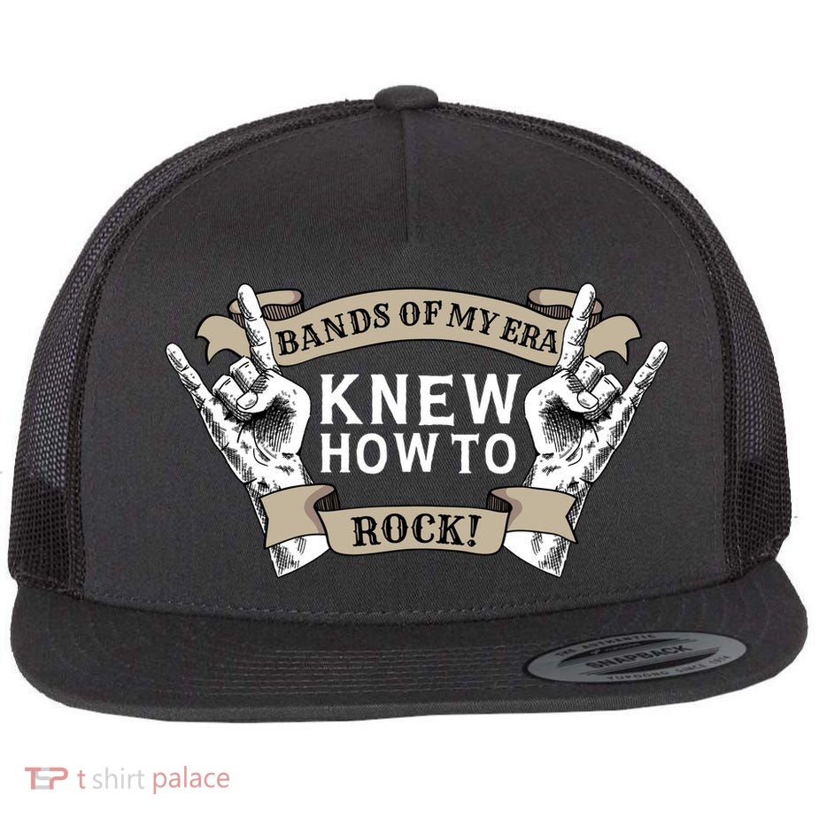 Bands Of My Era Knew How To Rock Flatbill Hat
