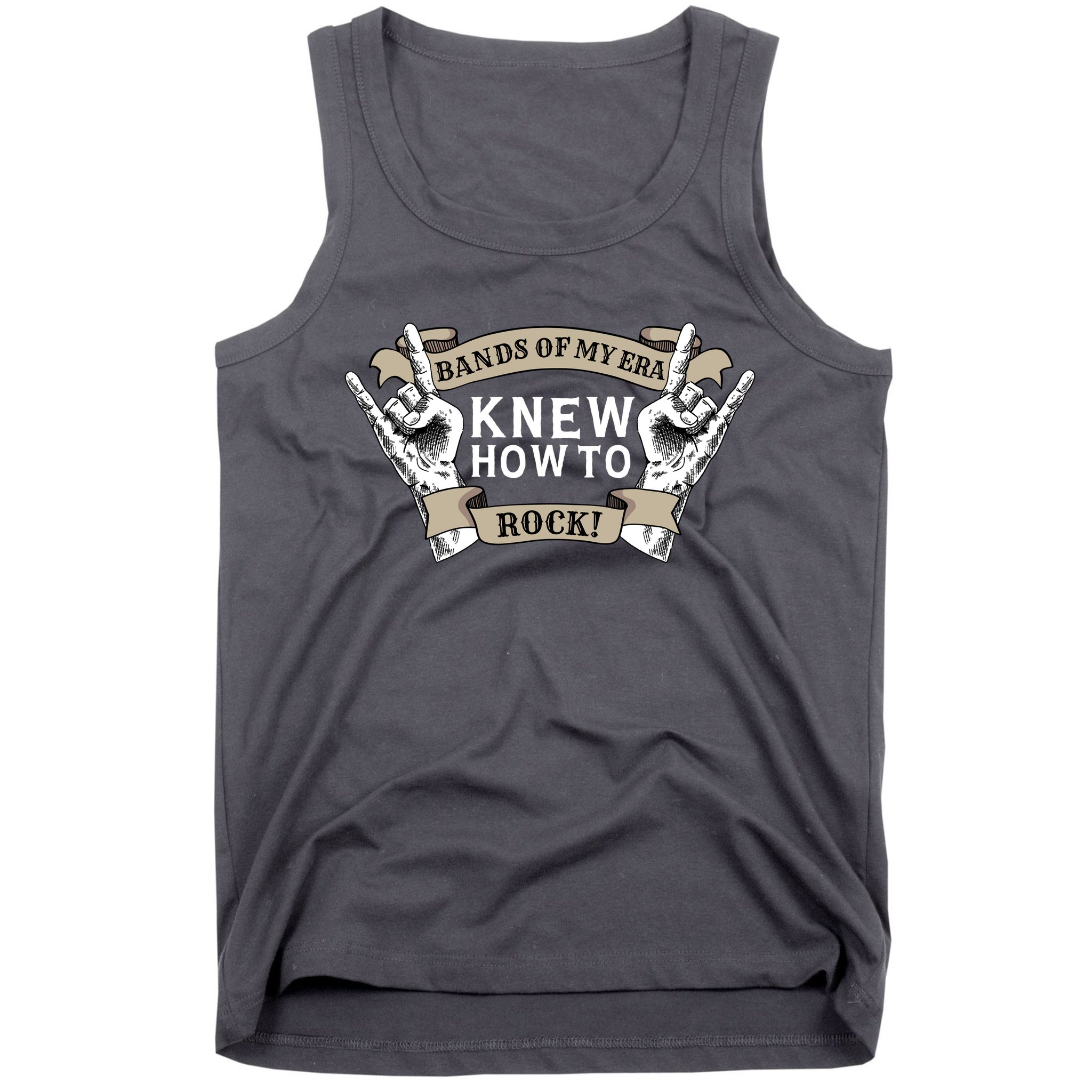 Bands Of My Era Knew How To Rock Tank Top
