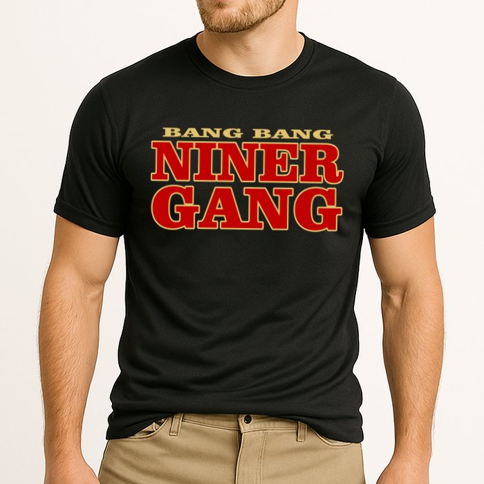 Bang Bang Niner Gang Performance Shirt