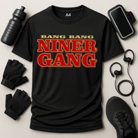 Bang Bang Niner Gang Performance Shirt