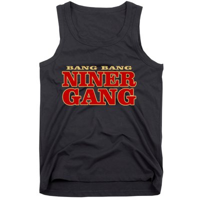 Bang Bang Niner Gang Tank Top