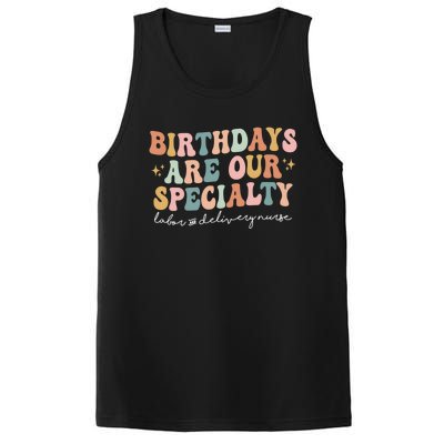 Birthdays Are Our Specialty Funny Labor And Delivery Nurse Gift PosiCharge Competitor Tank