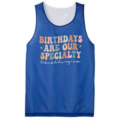 Birthdays Are Our Specialty Funny Labor And Delivery Nurse Gift Mesh Reversible Basketball Jersey Tank