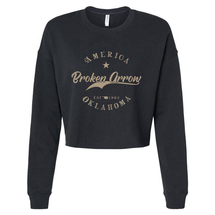 Broken Arrow Ok Oklahoma Cropped Pullover Crew