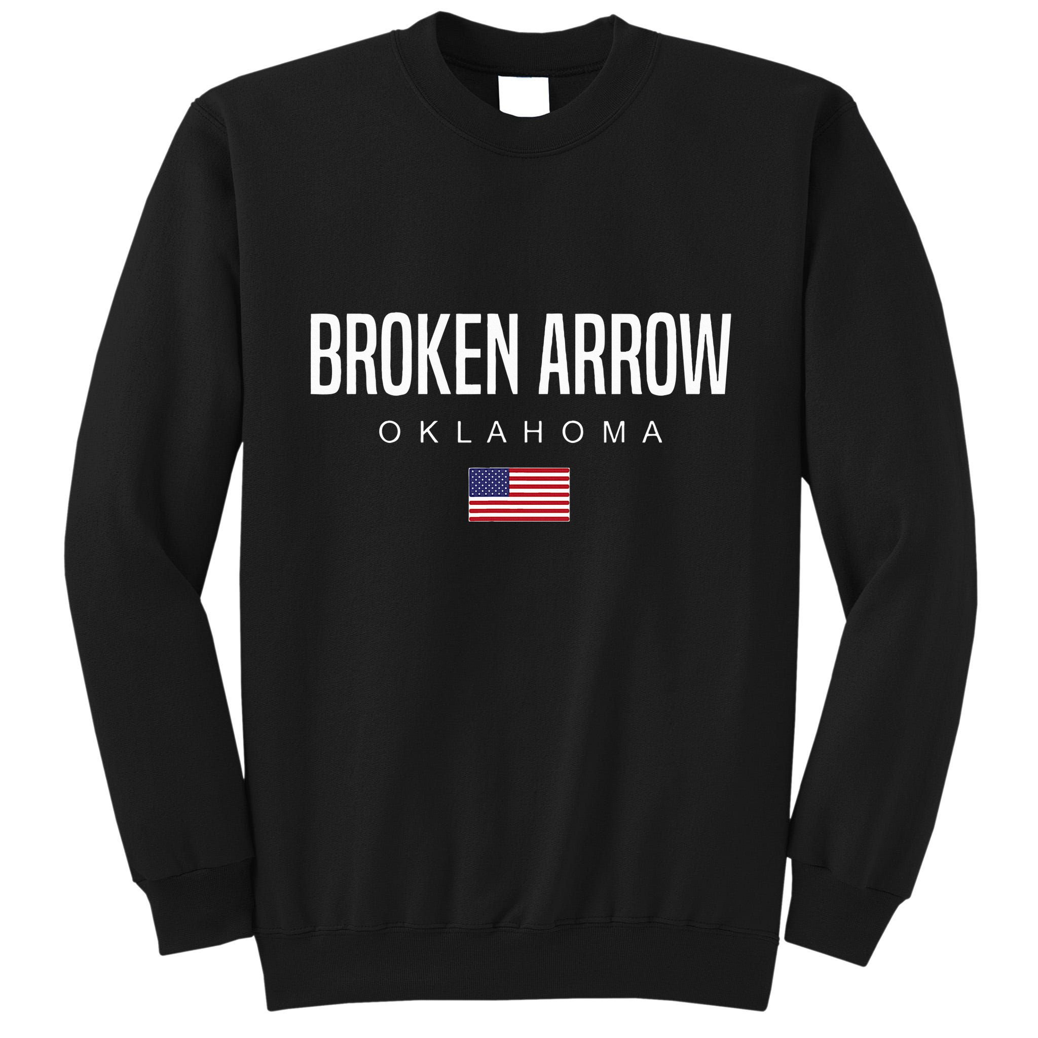 Broken Arrow Oklahoma Tall Sweatshirt