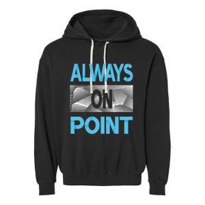 Blue Always On Point Blue Color Graphic Garment-Dyed Fleece Hoodie