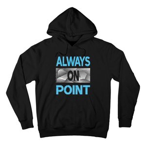 Blue Always On Point Blue Color Graphic Hoodie