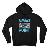 Blue Always On Point Blue Color Graphic Hoodie