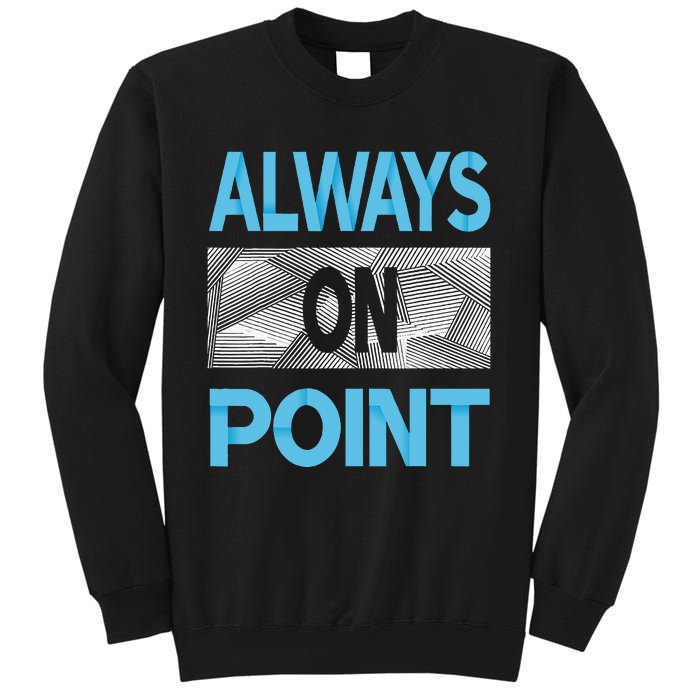 Blue Always On Point Blue Color Graphic Sweatshirt