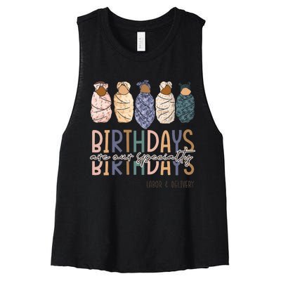 Birthdays Are Our Specialty L&D Nurse Nursing Birthday Women's Racerback Cropped Tank