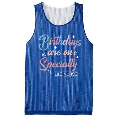 Birthdays Are Our Specialty L And D Nurse Life Nursing Team Funny Gift Mesh Reversible Basketball Jersey Tank