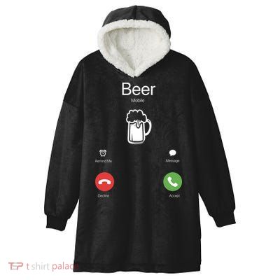 Beer Answer Or Decline Mobil Phone Funny Hooded Wearable Blanket