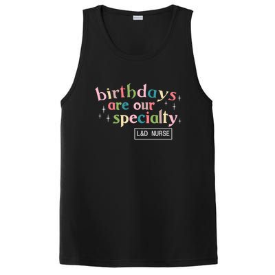 Birthdays Are Our Specialty L And D Nurse Nursing Vintage Funny Gift PosiCharge Competitor Tank