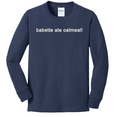 Babette Ate Oatmeal Funny Tv Show Quote (Black) Kids Long Sleeve Shirt