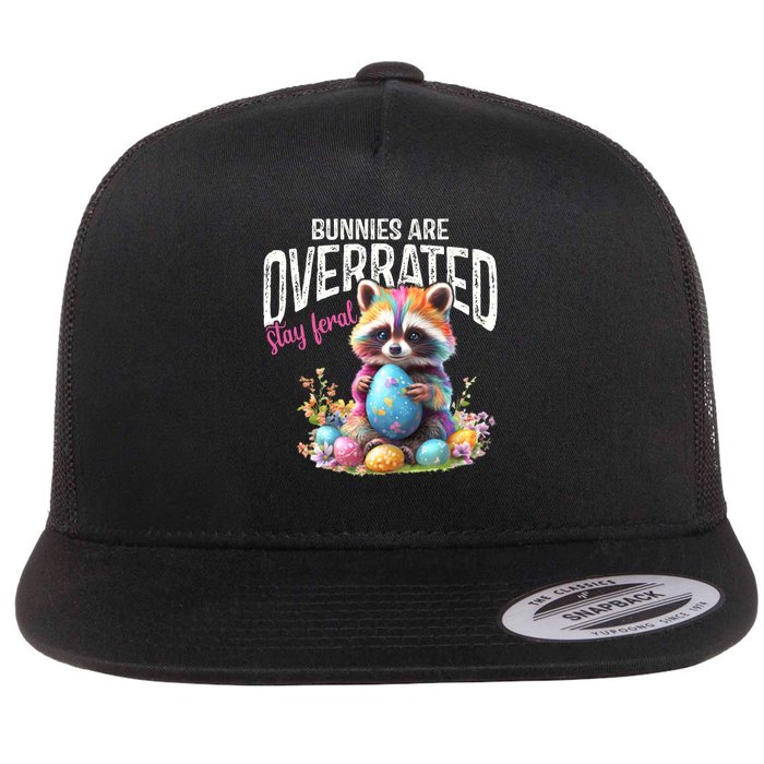 Bunnies Are Overrated Stay Feral Raccoon Easter Day Flatbill Hat