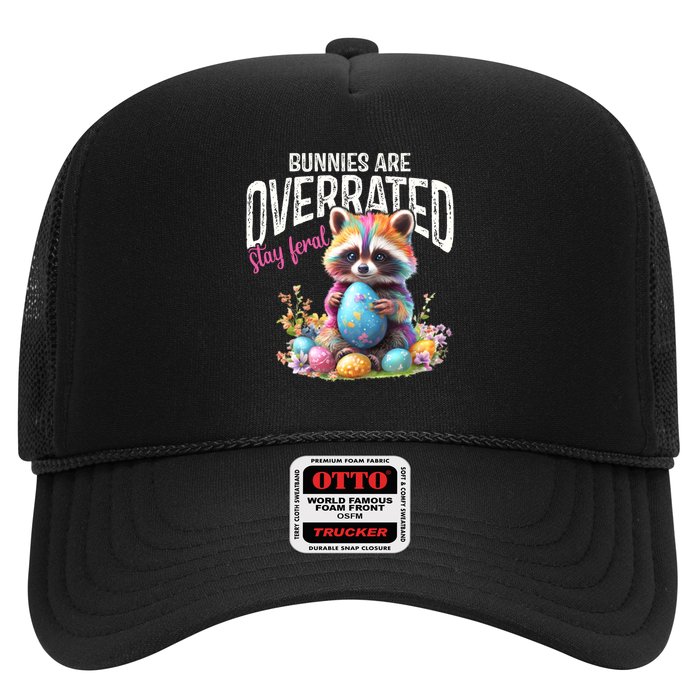 Bunnies Are Overrated Stay Feral Raccoon Easter Day Trucker Hat