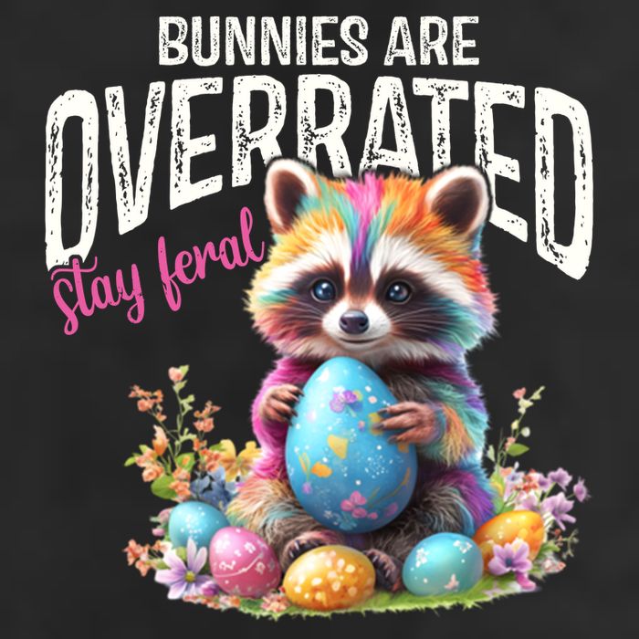 Bunnies Are Overrated Stay Feral Raccoon Easter Day Trucker Hat