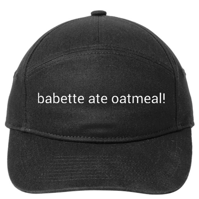 Babette Ate Oatmeal 7-Panel Snapback Hat