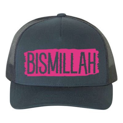 Bismillah Allah Proud Muslim Islam Quran Mosque Ramadan Gift Yupoong Adult 5-Panel Trucker Hat