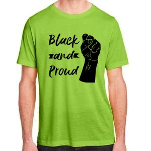 Black And Proud Gift Adult ChromaSoft Performance T-Shirt