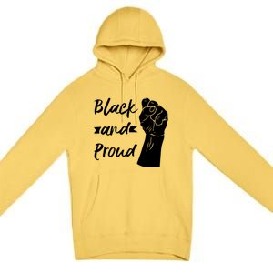 Black And Proud Gift Premium Pullover Hoodie