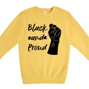 Black And Proud Gift Premium Crewneck Sweatshirt