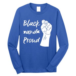 Black And Proud Gift Long Sleeve Shirt