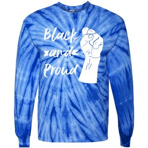 Black And Proud Gift Tie-Dye Long Sleeve Shirt