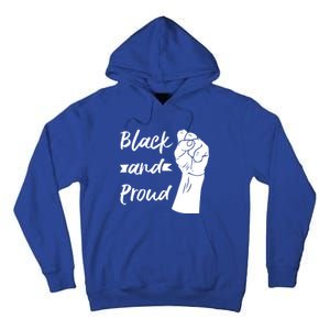 Black And Proud Gift Tall Hoodie