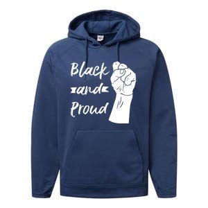 Black And Proud Gift Performance Fleece Hoodie