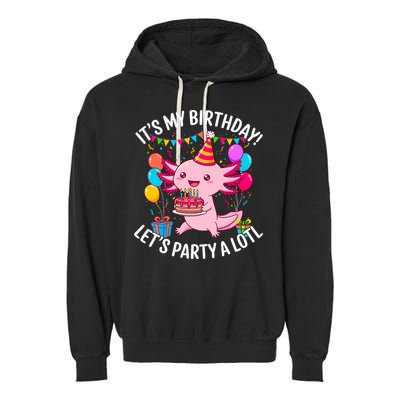 Birthday Axolotl Party Kawaii Axolotl  Garment-Dyed Fleece Hoodie
